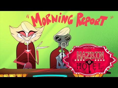 HAZBIN HOTEL -"Morning Report" -(CLIP)-