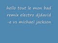 MICHAEL JACKSON remix BAD