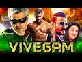 Vivegam - Tamil Action Hindi Dubbed Full Movie | Ajith Kumar, Vivek Oberoi, Kajal Aggarwal