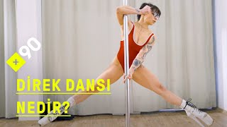 Direk dansı nedir? | \