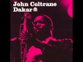 John Coltrane - Dakar (1963) FULL ALBUM