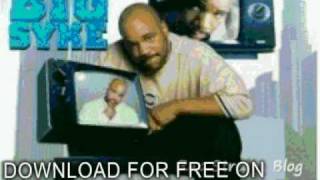Watch Big Syke Be Yo Self video