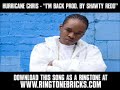 Hurricane Chris - "Im Back (Prod. By Shawty Redd)" [ New Music Video + Lyrics + Download ]