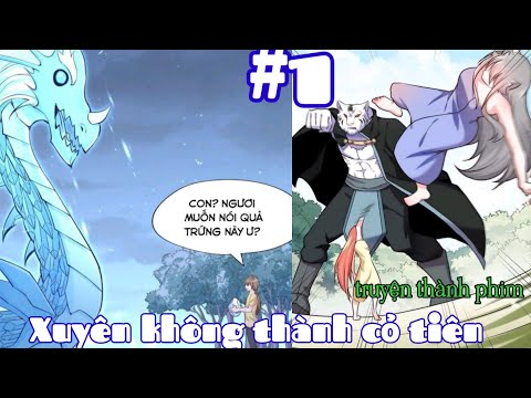 Main Xuyên Không Tới Dị Giới Làm Cỏ Tiên có Hệ thống _ tập 1 " truyện thành phim"