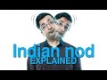 Indian Nod : Explained