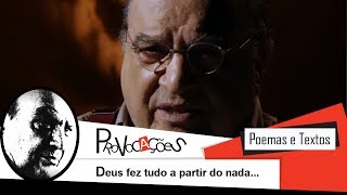 Deus fez tudo a partir do nada...