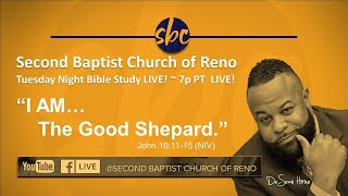 Second Baptist Church Reno Tuesday Bible Study - 7p PT