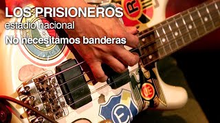 Watch Los Prisioneros No Necesitamos Banderas video