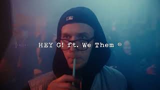 gleb x separ - HEY G! ft. We Them ®