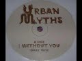 Urban Myths Without You 1999