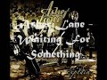 Asher Lane - Waiting For Something Lyrics