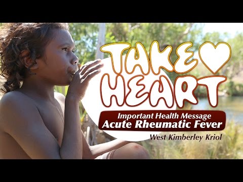 Take Heart - Important Health Message - West Kimberley Kriol