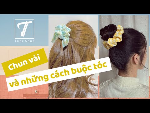 Chun vải và những kiểu buộc tóc chuẩn style Hàn