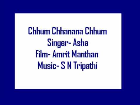 Chhum Chhanana Chhum- Asha (Amrit Manthan)