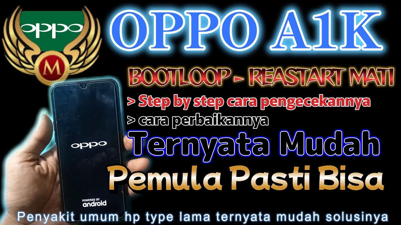 How to Overcome OPPO A1k Bootloop-Restart-Restart then How to Overcome OPPO A1k Bootloop-Restart-Restart then