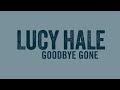 Lucy Hale - Goodbye Gone (Audio Only)