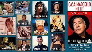 CASA MARCELLO NIGHT _ VEN 23 OTT 2020 ORE 21:00
