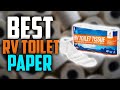 ✅ Top 5:🧻 BEST RV Toilet Paper In 2022 [ RV Toilet Papers Buying Guide ]
