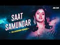 Saat Samundar Paar - DJ Axonn Remix | Divya Bharti | Sadhana Sargam | Vishwatma | 90s Hit Songs
