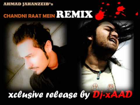 DJ xAAD Chandni Raat Mein REMIX