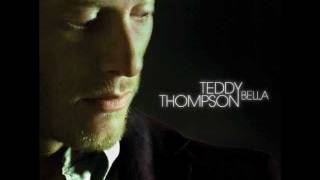 Watch Teddy Thompson Take Care Of Yourself video