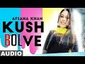 Kuch Bol Ve (Full Audio) | Afsana Khan | Sargun Mehta | Binnu Dhillon | New Punjabi Songs 2020
