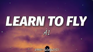 Watch A1 Learn To Fly video