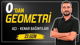 Açı Kenar Bağıntıları 22.Gün Geometri Kampı Rehber Matematik