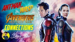 How ANT-MAN AND THE WASP Connects to AVENGERS: INFINITY WAR & AVENGERS 4