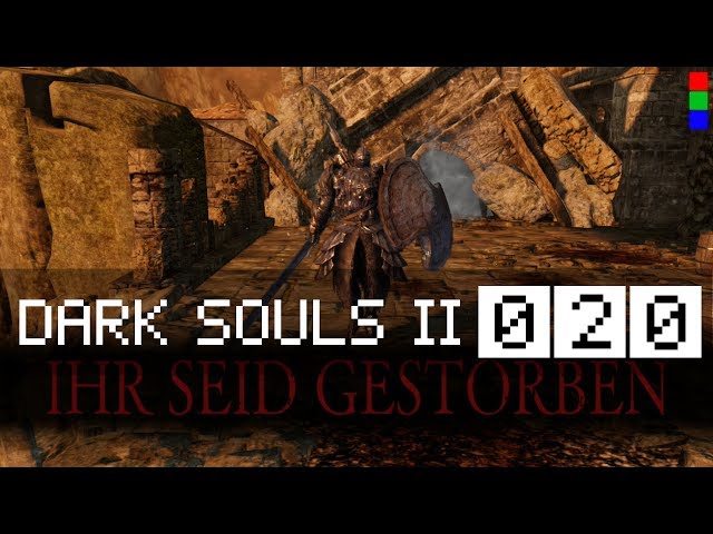 Dark Souls 2 Let's Play german #020 - Fail Compilation ■ Gameplay Walkthrough deutsch