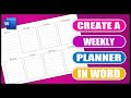 Create A WEEKLY PLANNER in Word | EASY TUTORIAL
