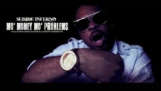 Watch Suiside Inferno Mo Money Mo Problems video