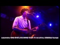 M09 如月 Performed by suzumoku BAND TOUR「0 ver. drive」(Live at STAR LOUNGE)