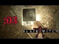 【Blair Witch】ここは森ではなくて戦場か:03