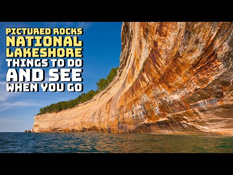 Pictured Rocks National Lakeshore - Upper Peninsula, Michigan - Things to Do and See When You Visit