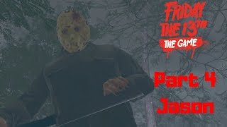 Part 4 Jason!! (Friday the 13th: The Game Part 2)