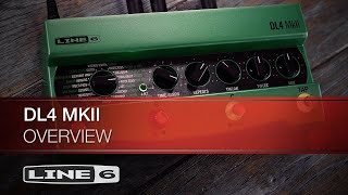 Line 6 | DL4MkII | Overview RG