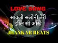 Sawali Saloni Teri jheel Si Aankhe Jhankar Beats Remix song DJ Remix | instagram