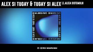 Watch Alex Si Tugay  Tugay Si Alex Aleea Sistemului video