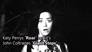 Katy Perrys 39 Giant Steps 39 But It 39 S John Coltranes 39 Roar 39 But It 39 S Smooth Jazz Katy Perrys 39 Giant Steps 39 But It 39 S John Coltranes 39 Roar 39 But It 39 S Smooth Jazz