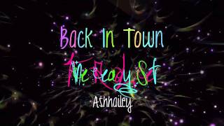 Watch Ready Set Back In Town video