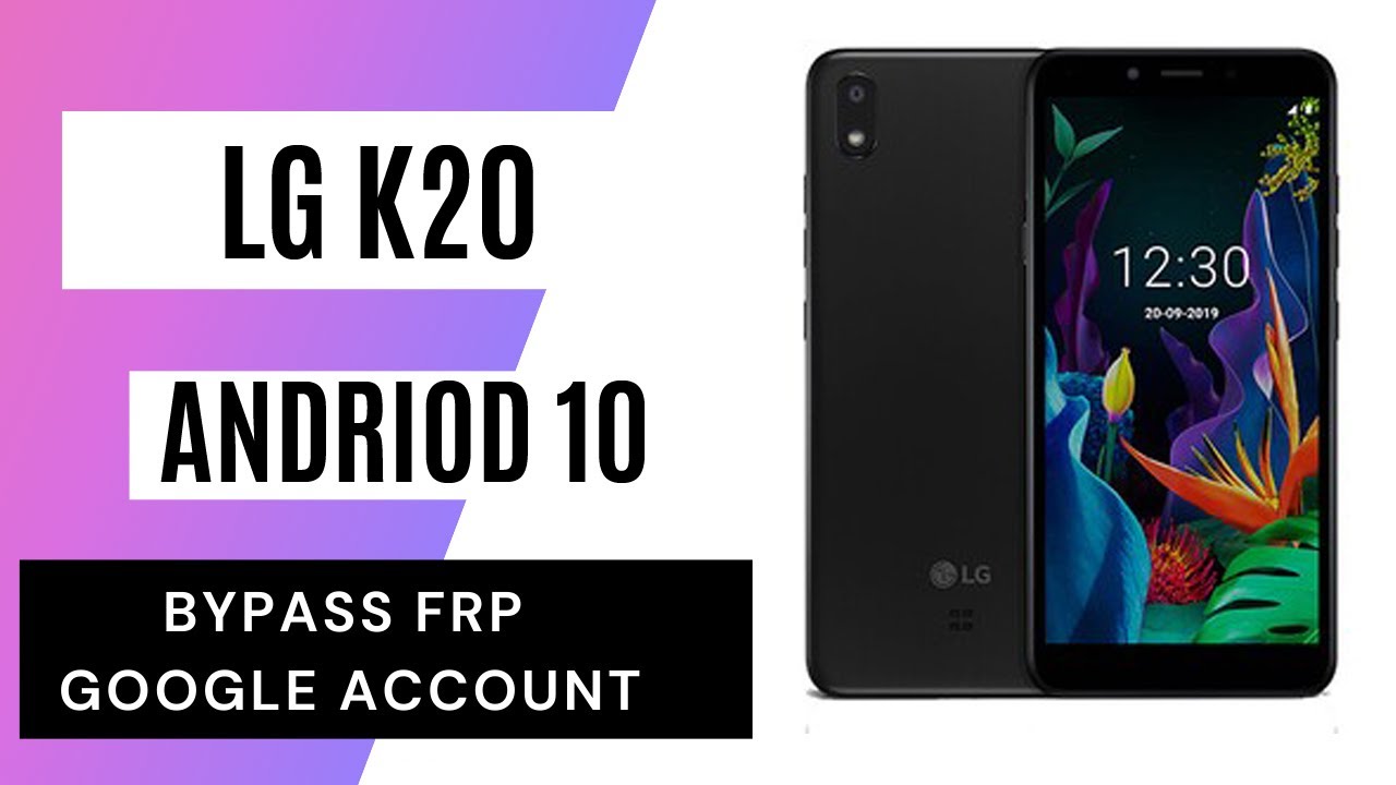 LG K20 FRP and Remove Google Account Quick Method 100% LG K20 FRP and Remove Google Account Quick Method 100%