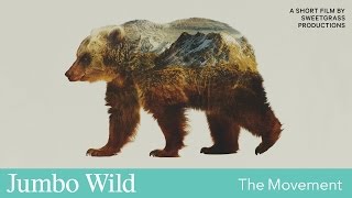 Jumbo Wild: The Movement (Preview Featurette)