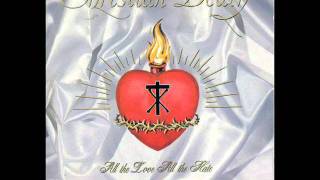 Watch Christian Death Love Dont Let Me Down video