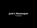 Jack's Mannequin - I Need You
