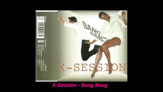 Watch Xsession Bang Bang video