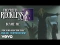 The Pretty Reckless - Blame Me (Official Audio)
