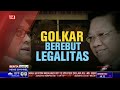 GOLKAR BEREBUT LEGALITAS !! Abu Rizal vs Agung Laksono - Berita Terbaru Hari Ini