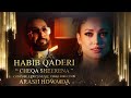 Habib Qaderi - Cheqa Sheerena OFFICIAL Video 2023 - 4K | حبیب قادری - چقه شیرینه