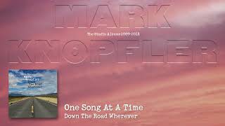 Watch Mark Knopfler One Song At A Time video